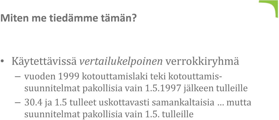 kotouttamislaki teki kotouttamissuunnitelmat pakollisia vain 1.5.