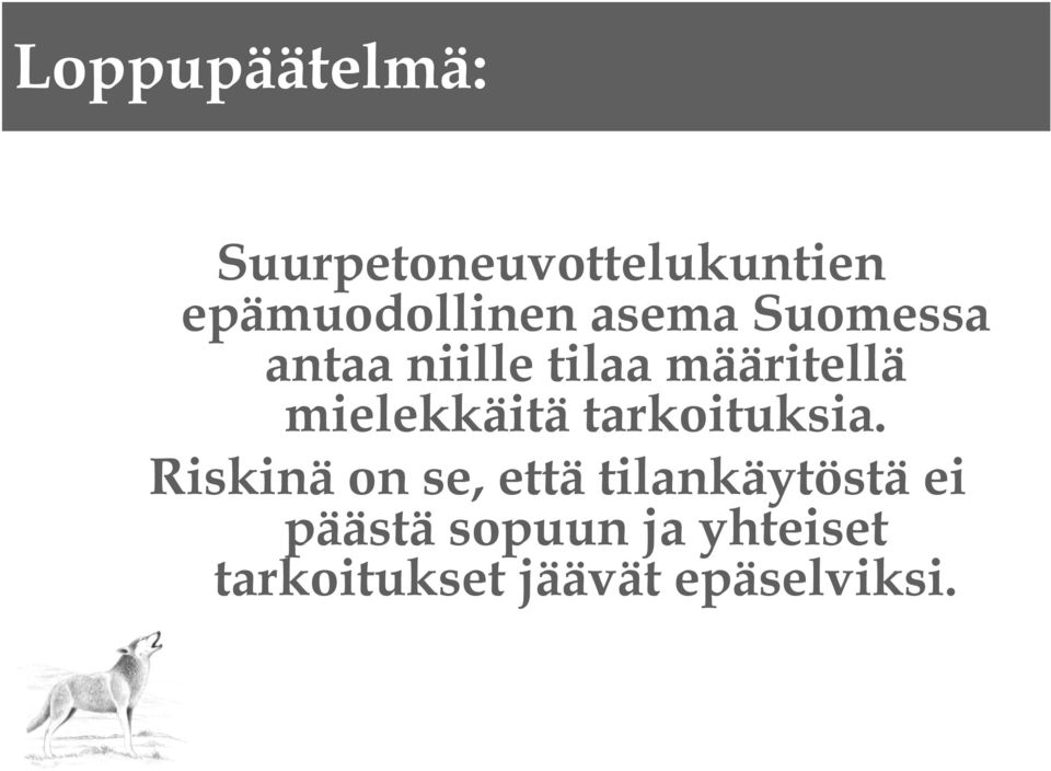 mielekkäitä tarkoituksia.