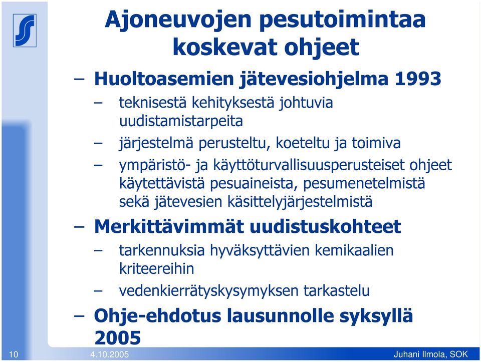 n i l y s l m i s pär tö- ja käy ttötu va pe te t je t käy te ttävi tä pe ta pe te tä kä jäte ve käs tte jär je te tä M e rk i ttäv i mmät u u d i stu sk o hte e t r n n u i a h y y e