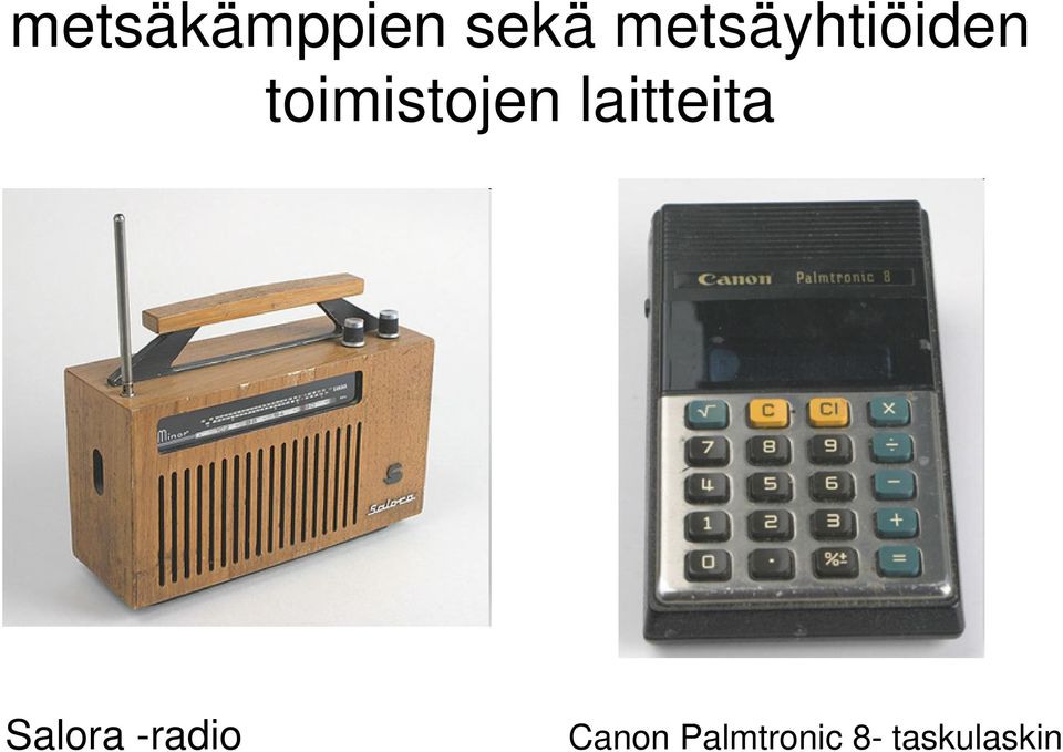 toimistojen laitteita