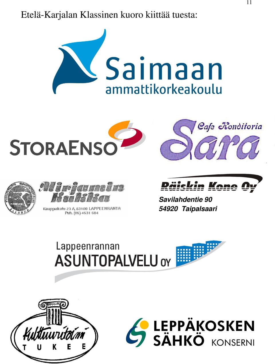 kiittää tuesta: 11