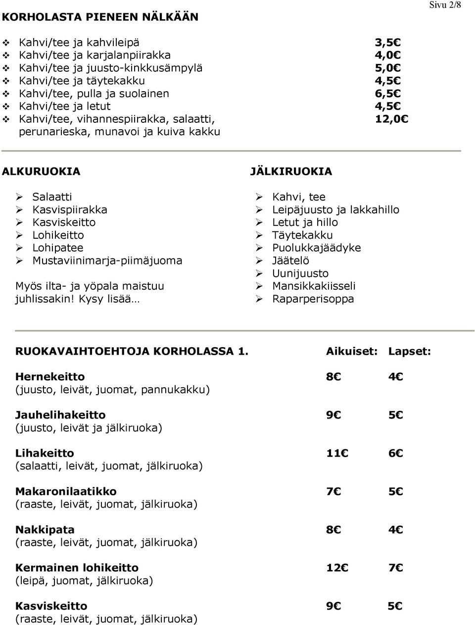 Mustaviinimarja-piimäjuoma Myös ilta- ja yöpala maistuu juhlissakin!