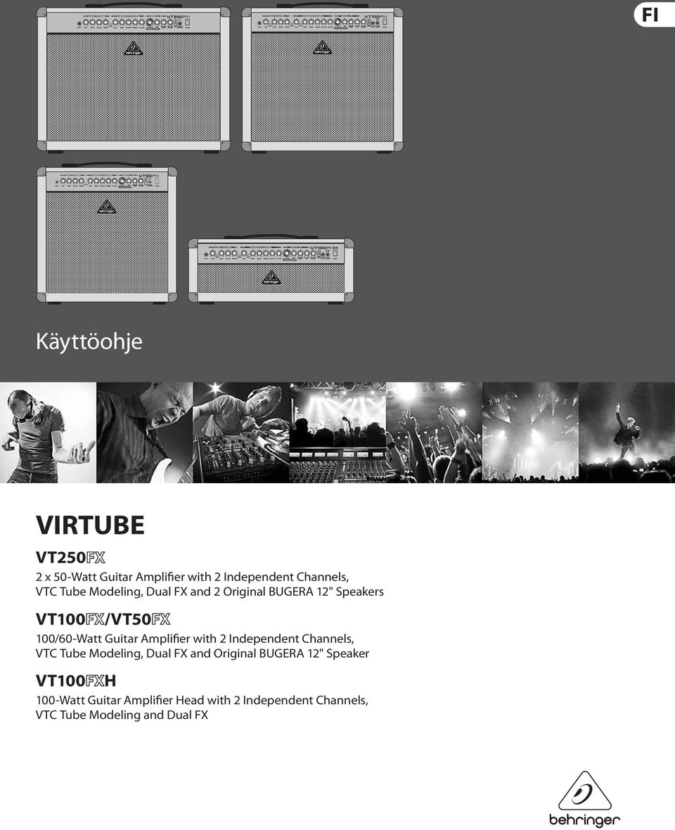 Amplifier with 2 Independent Channels, VTC Tube Modeling, Dual FX and Original BUGERA 12"