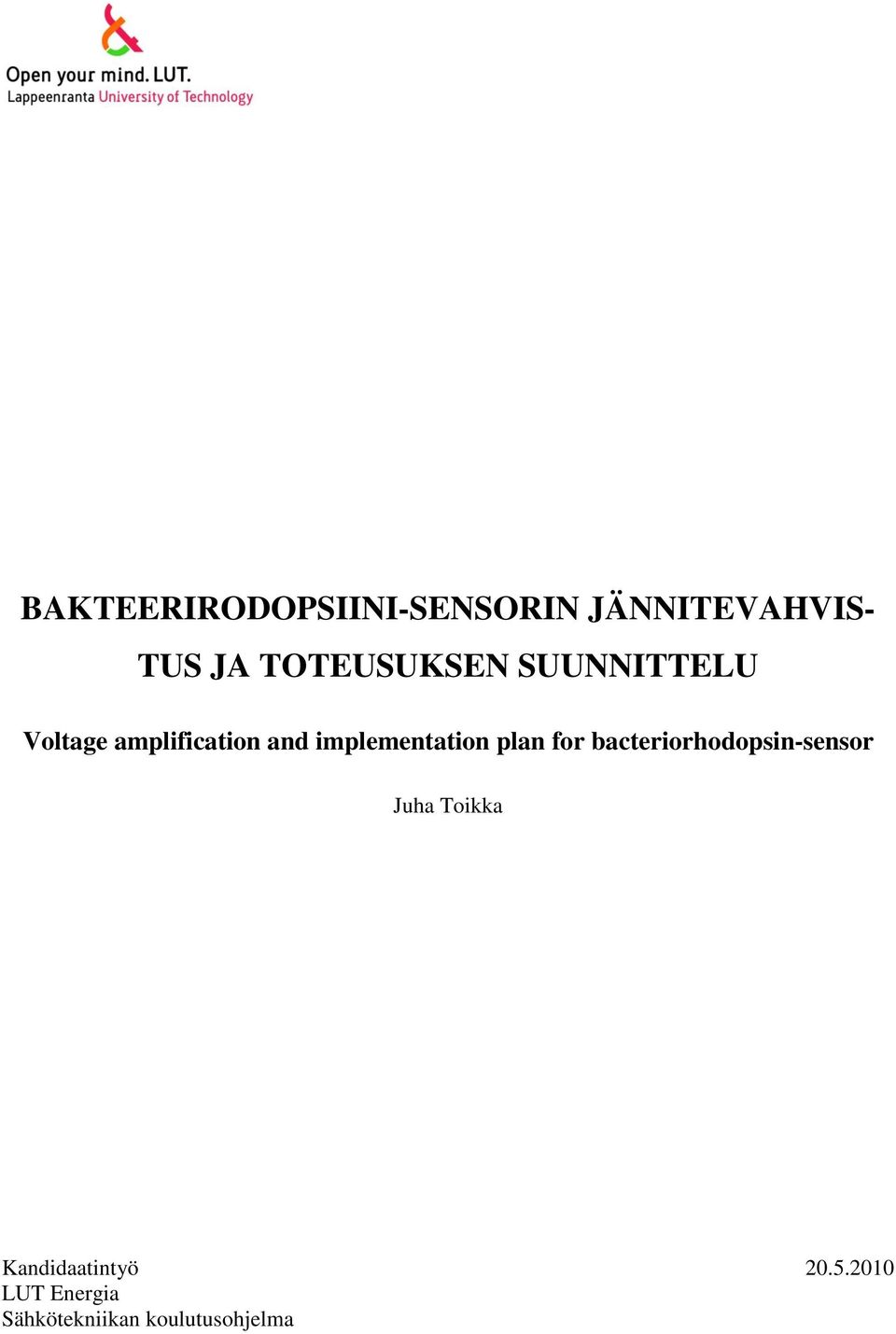 implementation plan for bacteriorhodopsin-sensor Juha