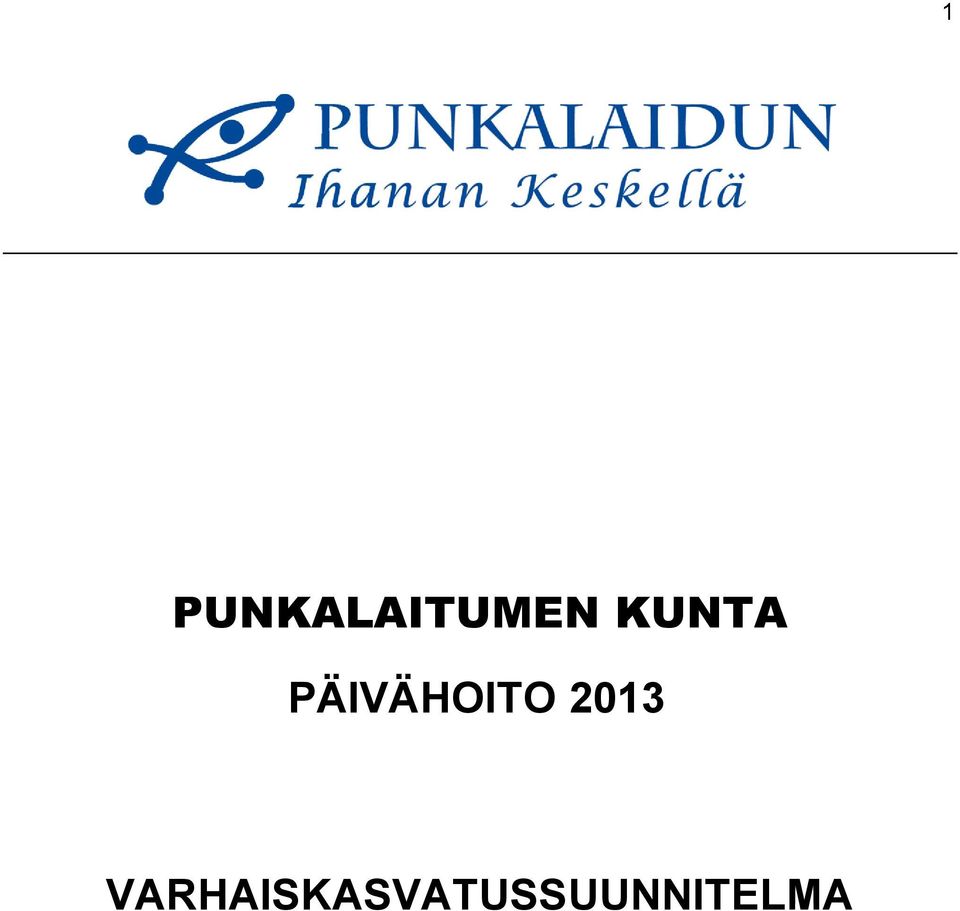 PÄIVÄHOITO 2013