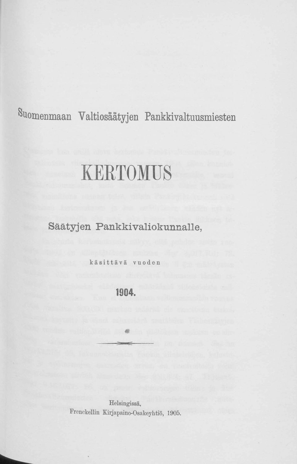 Pankkivaliokunnalle, käsittävä vuoden