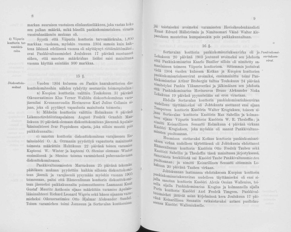 vemääräraha. ovat Pankkivaltuusmiehet Joulukuun 17 päivänä suostuneet Diskonttokomiteat.