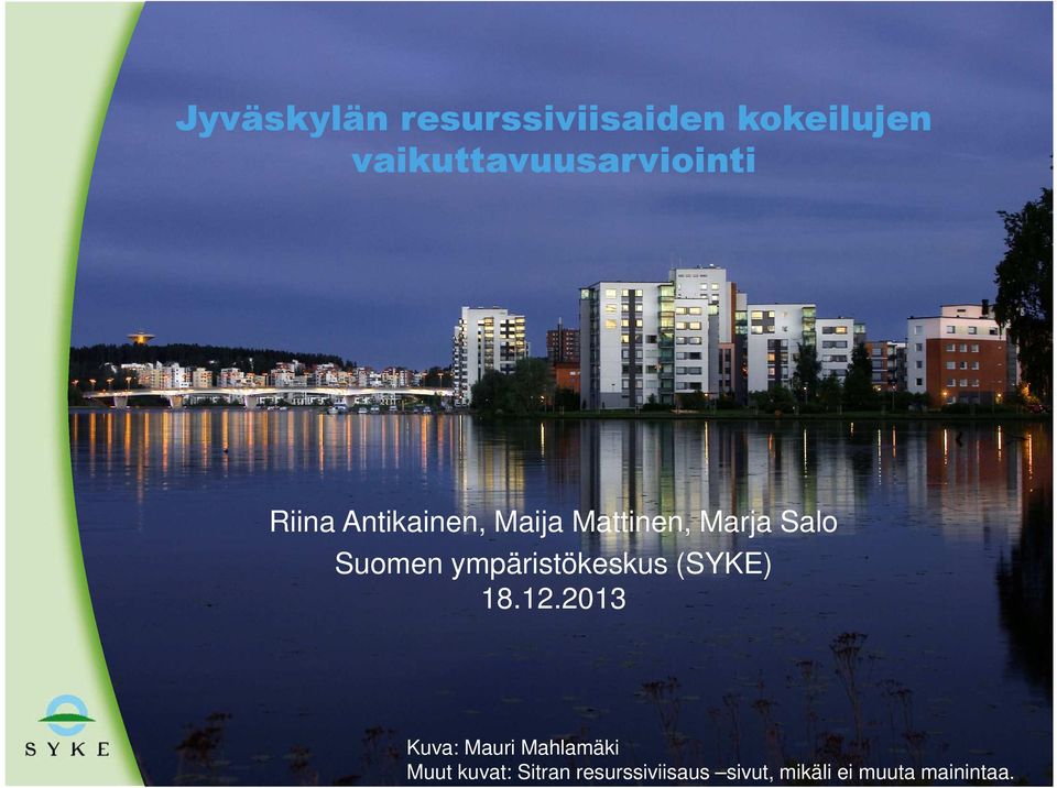 Marja Salo Suomen ympäristökeskus (SYKE) 18.12.