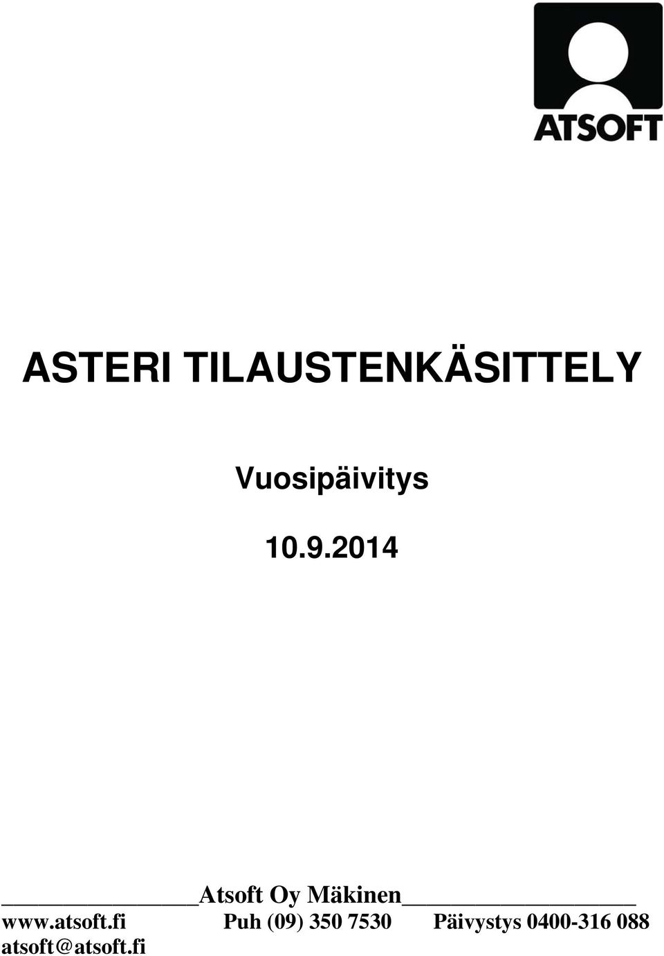 2014 Atsoft Oy Mäkinen www.atsoft.