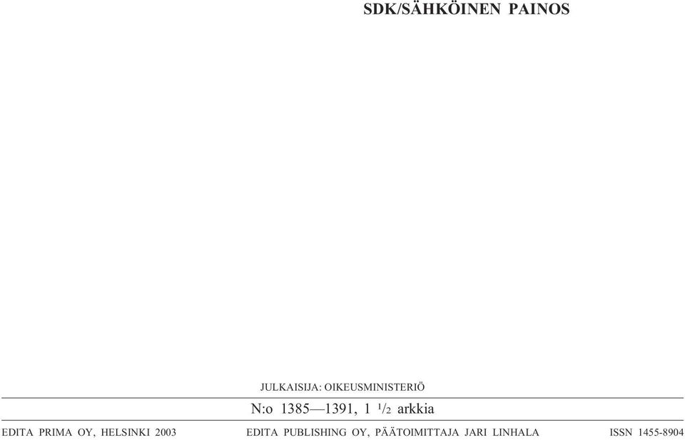 arkkia EDITA PRIMA OY, HELSINKI 2003 EDITA