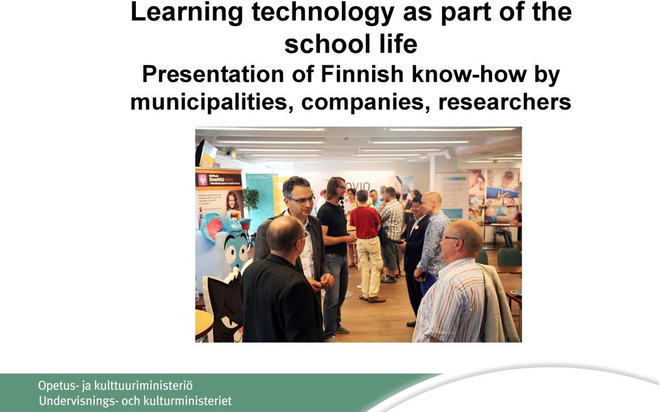 of Finnish know-how by