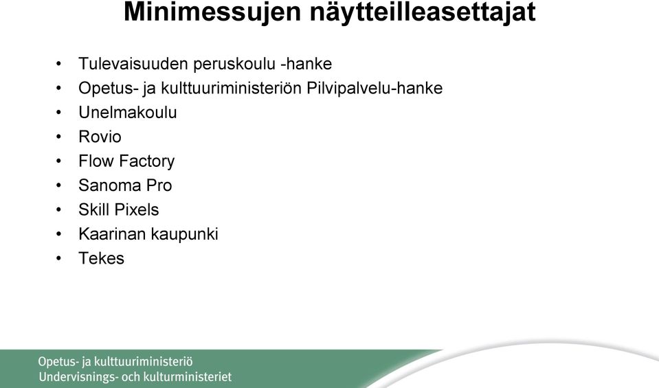 kulttuuriministeriön Pilvipalvelu-hanke