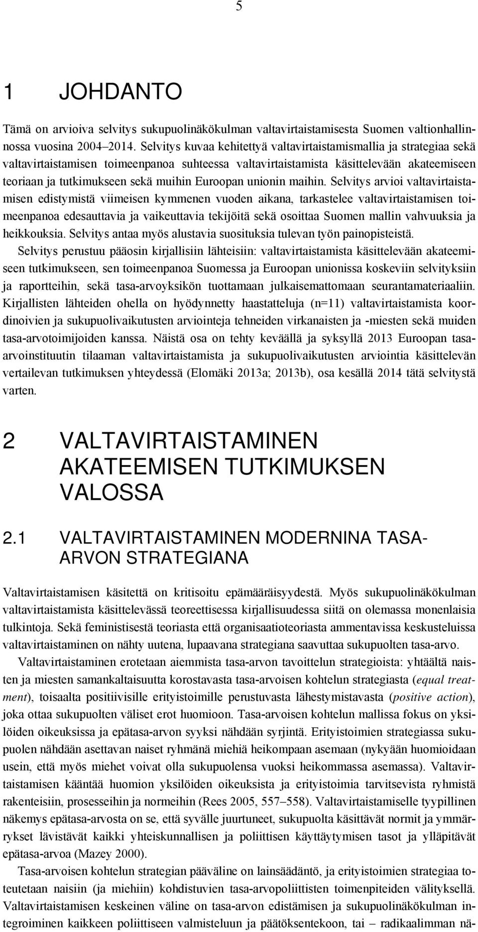 Euroopan unionin maihin.
