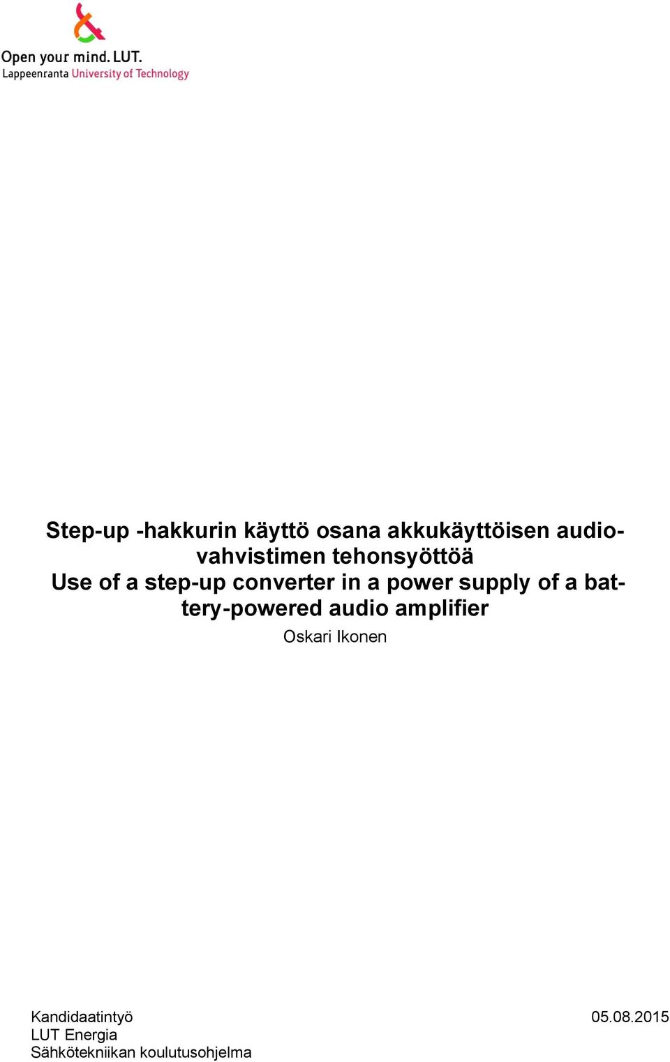 a power supply of a battery-powered audio amplifier Oskari