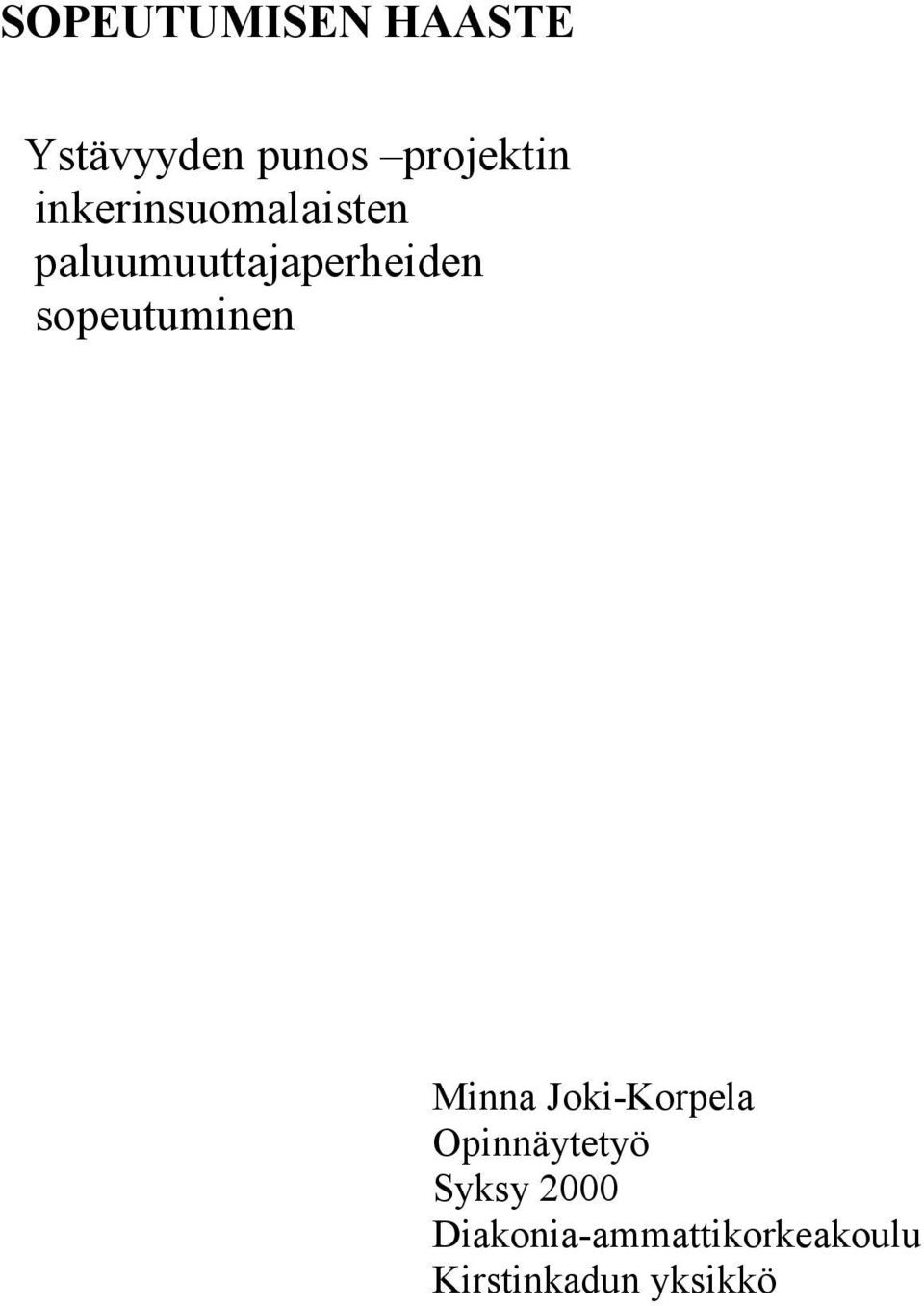 sopeutuminen Minna Joki-Korpela Opinnäytetyö