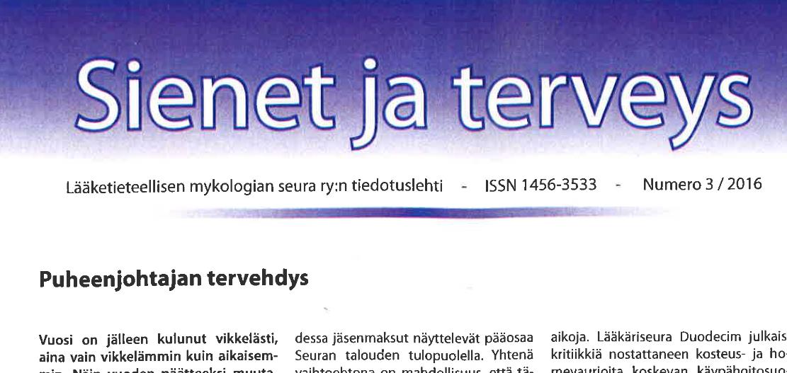 Lue lisää tästä tuoreesta julkaisusta Sienet ja Terveys 18/3 (Suomen Lääketieteellisen Mykologian