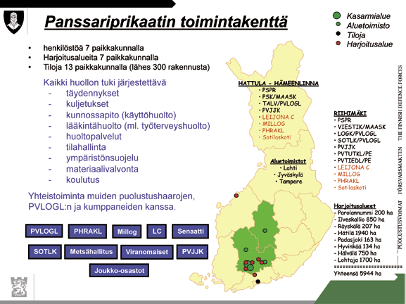kumppaneille, tai niitä on keskitetty suurempiin yksikkökokonaisuuksiin joukkoosastojen ulkopuolelle, esim. huoltorykmentteihin ja niistä edelleen Logistiikkalaitokseen.