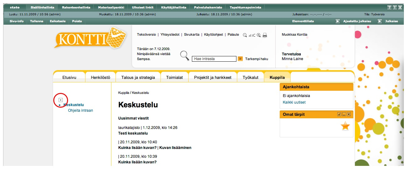 Ruokalistat-sivun sisältö toteutetaan ja julkaistaan sisällönhallintajärjestelmän yleisillä työkaluilla ja toiminnoila. 5.