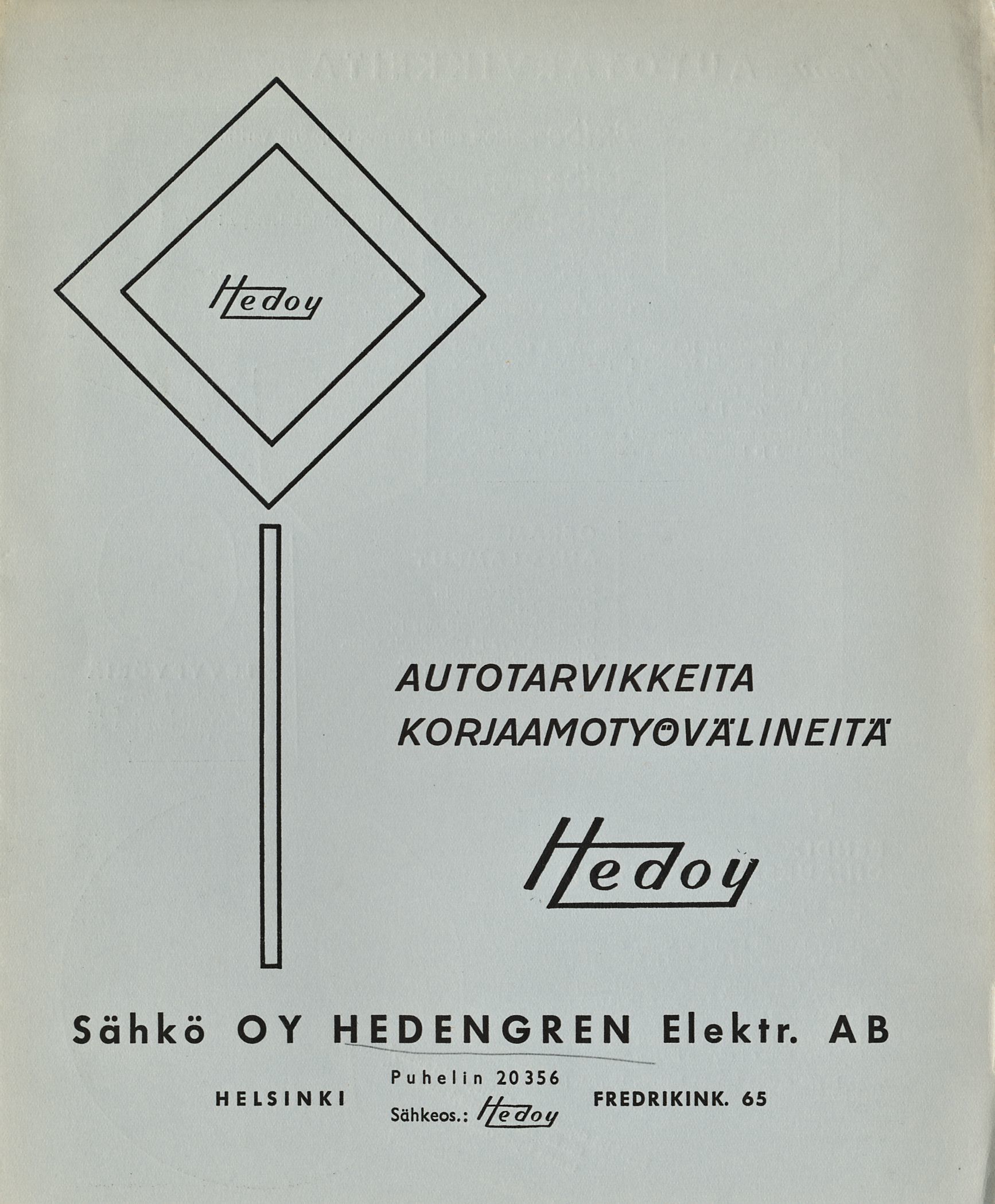 AUTOTARVIKKEITA KORJAAMOTYÖ VÄL INEITÄ //et/oy Sähkö OY HEDENGREN