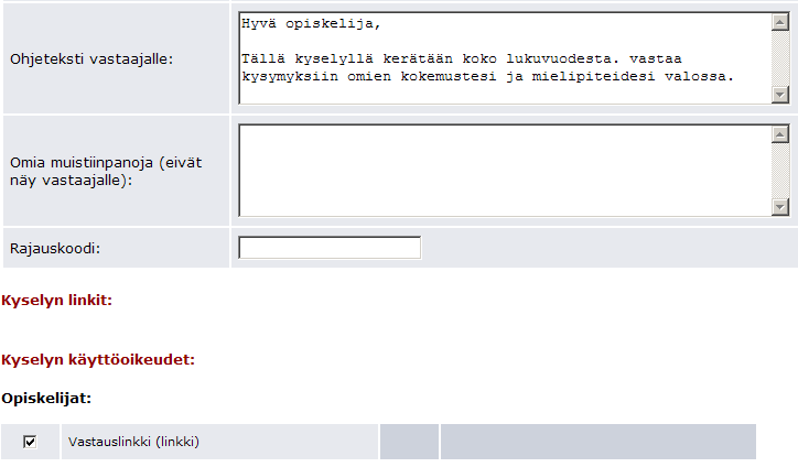 6.3.2 Palautteiden kerääminen suoraa linkkiä käyttäen ja kyselyn sulkeminen Toinen mahdollisuus palautteiden keräämiseen on suoran vastauslinkin käyttäminen.