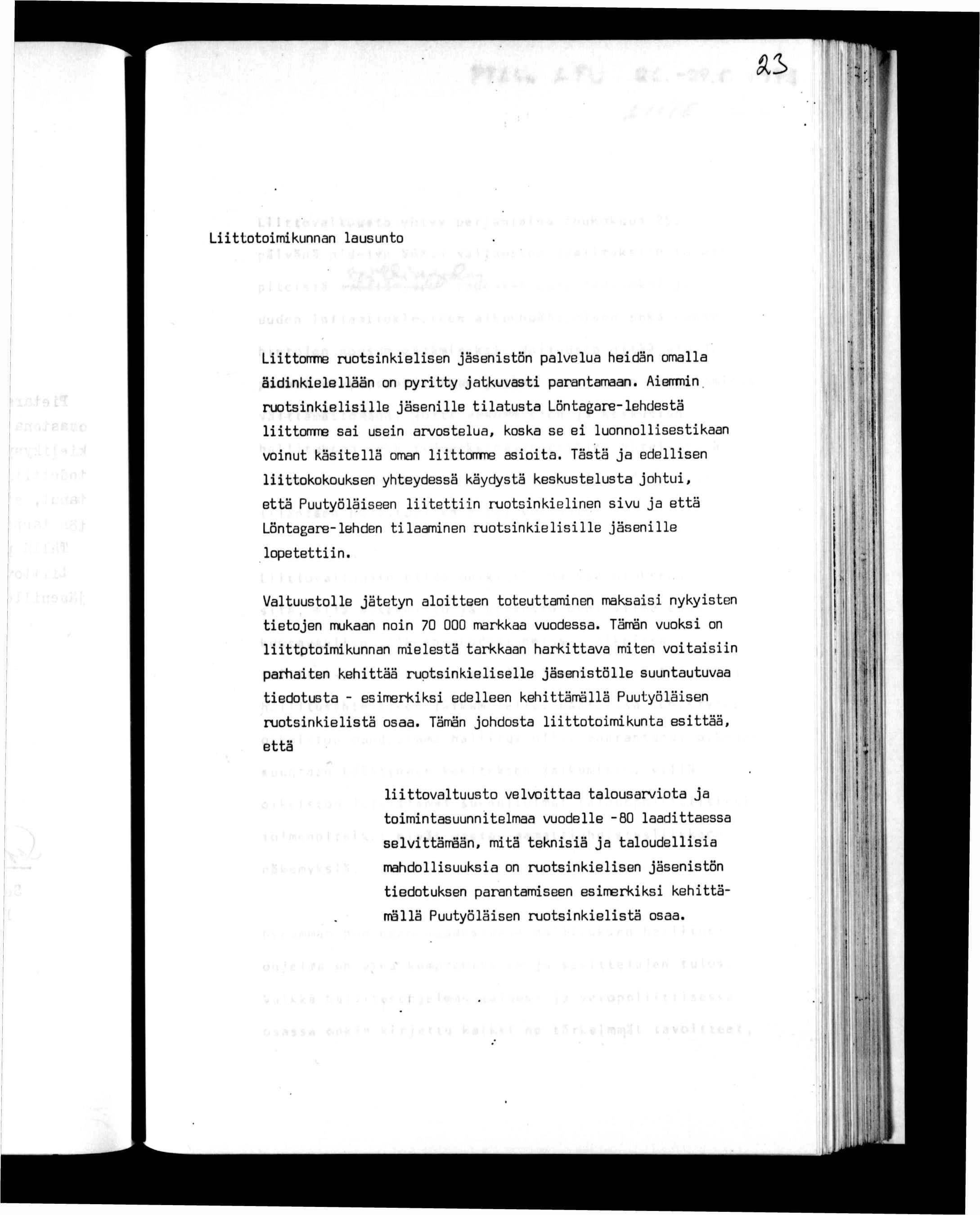 ä s '! f 4.y f ' f! Loomkunnan lausuno Lomme ruosnkelsen jäsensön palvelua hedän omalla ädnkelellään on pyry jakuvas paranamaan. Aerrmn.