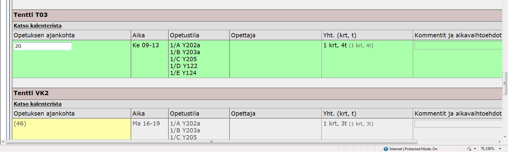 5A. Mikäli suunnittelija on valinnut pohjatoteutuksen valmiiksi, niin tenttejä kommentoidaan samalla tapaa