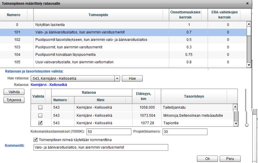 10 Määrittelyt - näkymä (4): Valitaan toimenpide laskentaan (Välilehti Toimenpide => Lisää) 3) Toimenpiteet valitaan laskentaan Määrittelyt -näkymässä: - Valitaan hiirellä ( haluttu toimenpide