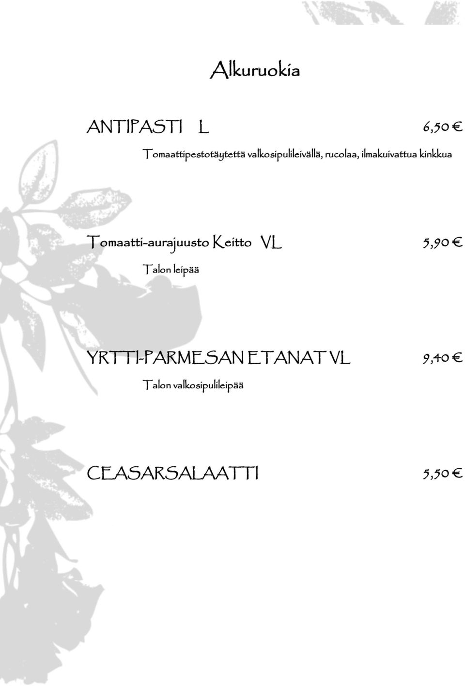 Tomaatti-aurajuusto Keitto VL 5,90 Talon leipää