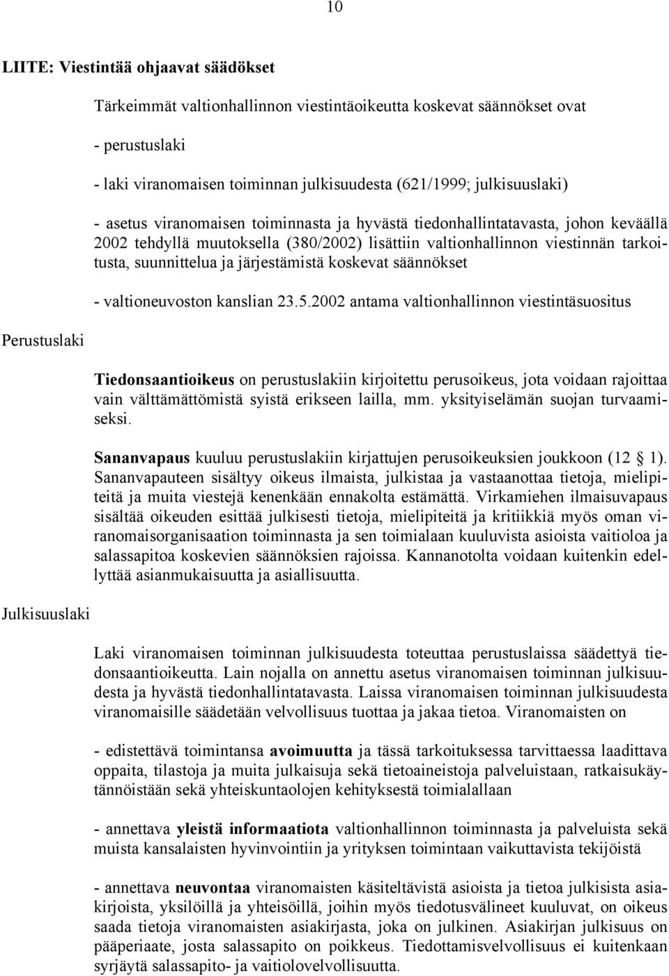 suunnittelua ja järjestämistä koskevat säännökset - valtioneuvoston kanslian 23.5.