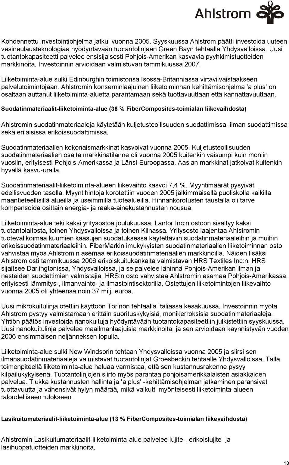 Liiketoiminta-alue sulki Edinburghin toimistonsa Isossa-Britanniassa virtaviivaistaakseen palvelutoimintojaan.
