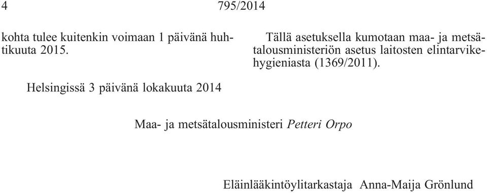 elintarvikehygieniasta (1369/2011).