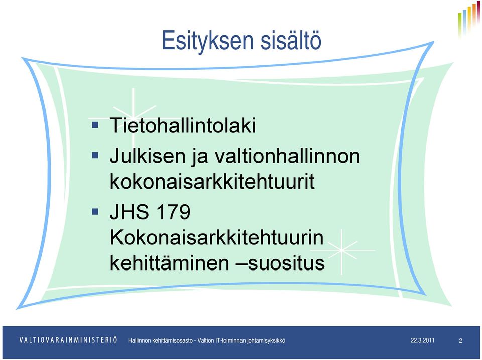 Kokonaisarkkitehtuurin kehittäminen suositus Hallinnon