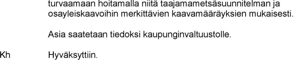 osayleiskaavoihin merkittävien