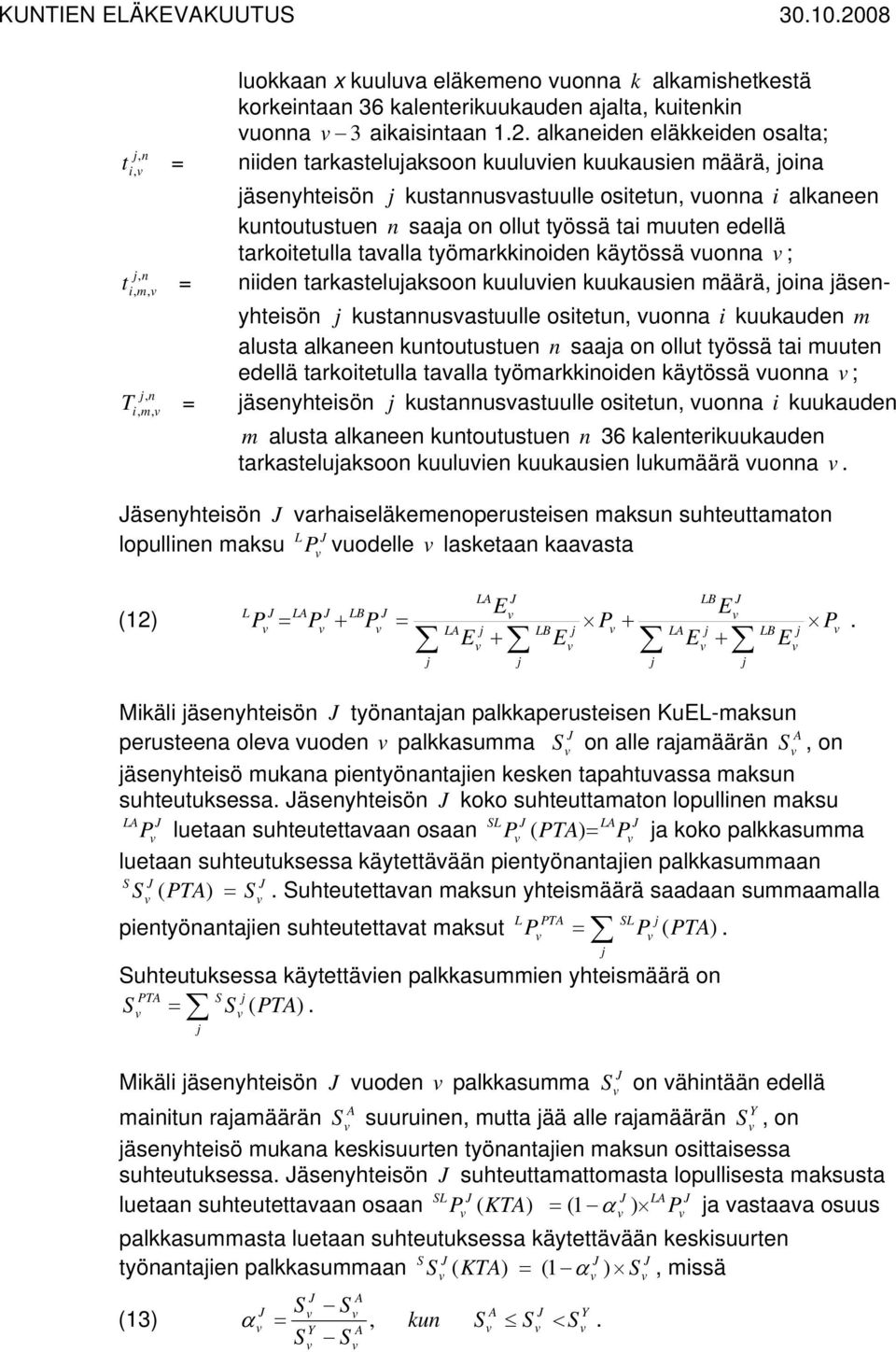 alaee utoutustue saaa o ollut työssä ta muute edellä tarotetulla taalla työmarode äytössä uoa m = äseyhtesö ustausastuulle ostetu uoa uuaude m alusta alaee utoutustue 36 aleteruuaude tarasteluasoo