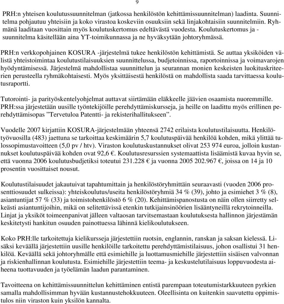 PRH:n verkkopohjainen KOSURA -järjestelmä tukee henkilöstön kehittämistä.
