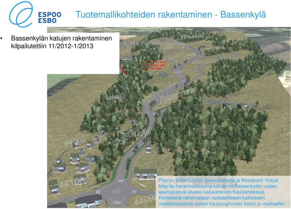 Map:lla havainnollistama kohde on Bassenkylän uuden asemakaava-alueen katuverkosto