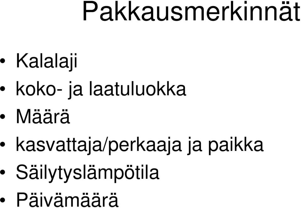 kasvattaja/perkaaja ja