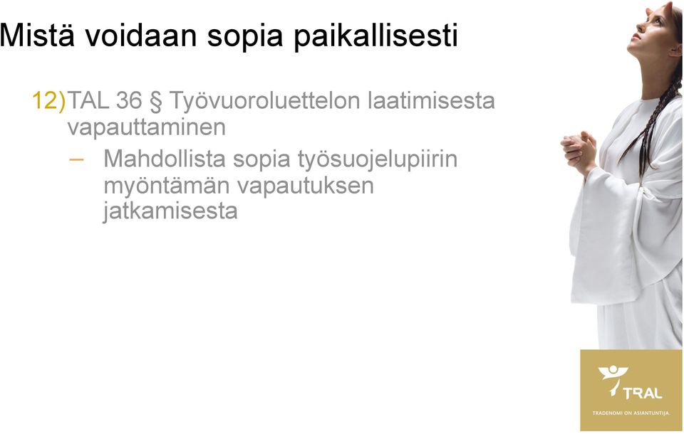 vapauttaminen Mahdollista sopia