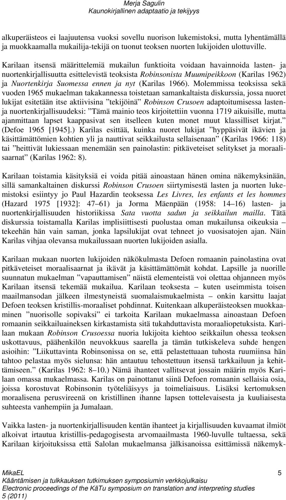 ennen ja nyt (Karilas 1966).