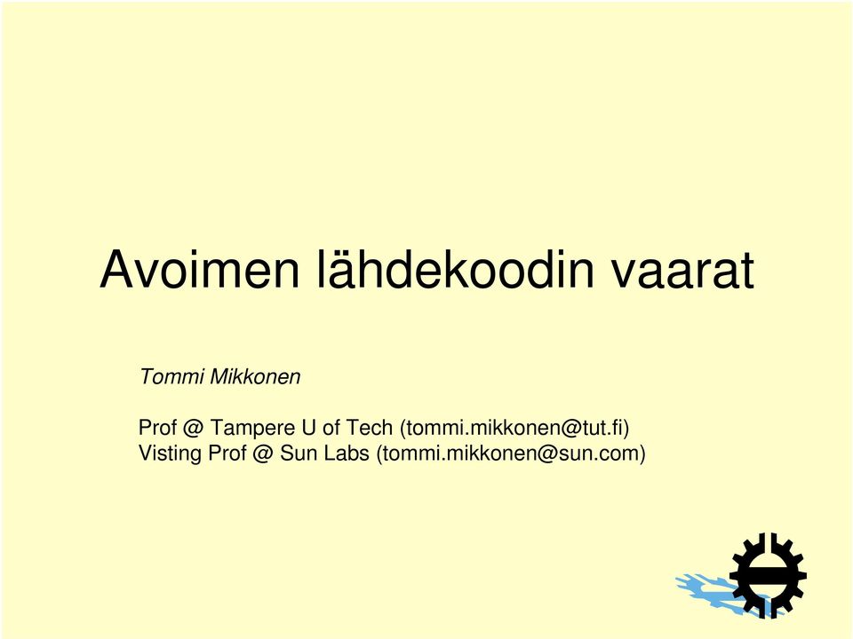 (tommi.mikkonen@tut.