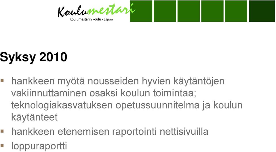 teknologiakasvatuksen opetussuunnitelma ja koulun