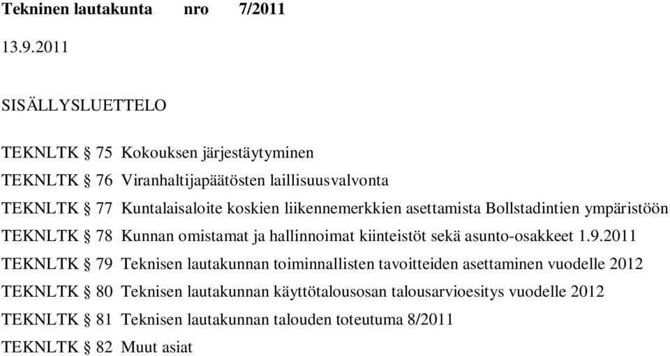 sekä asunto-osakkeet 1.9.