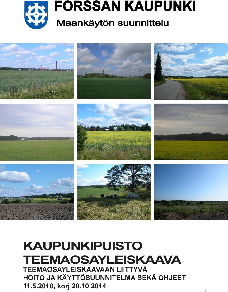 AN LIITTYVÄ HOITO JA
