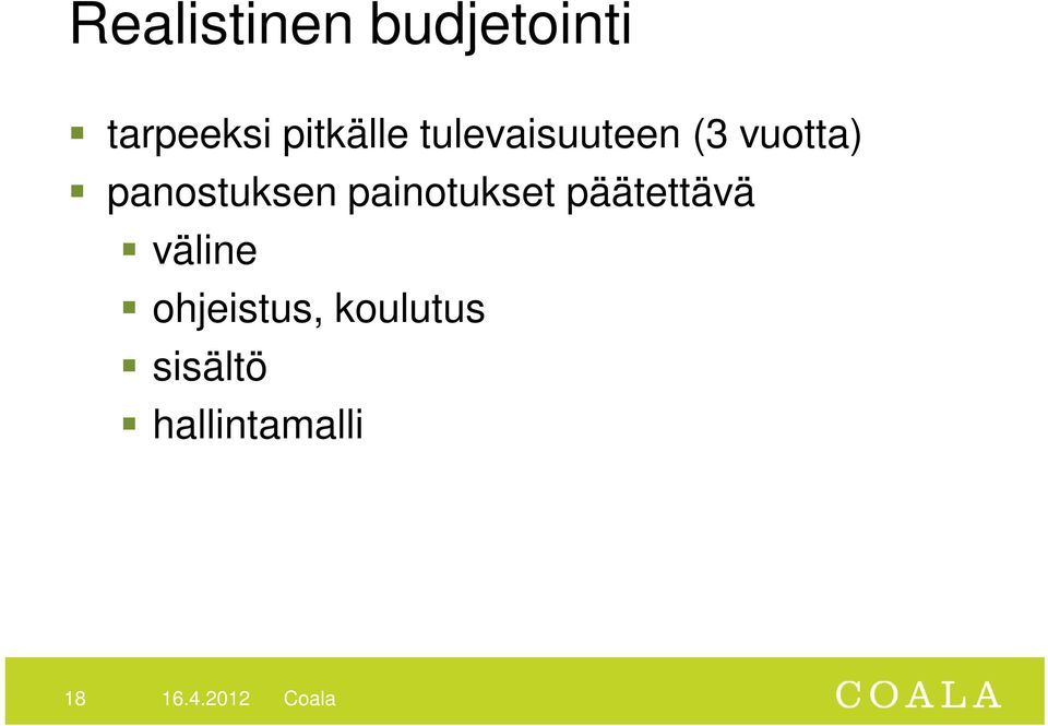 painotukset päätettävä väline ohjeistus,