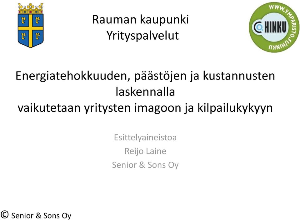 laskennalla vaikutetaan yritysten imagoon ja