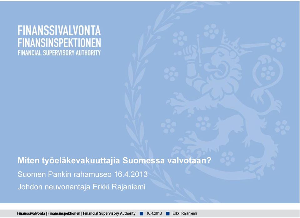 Suomen Pankin rahamuseo 16.4.