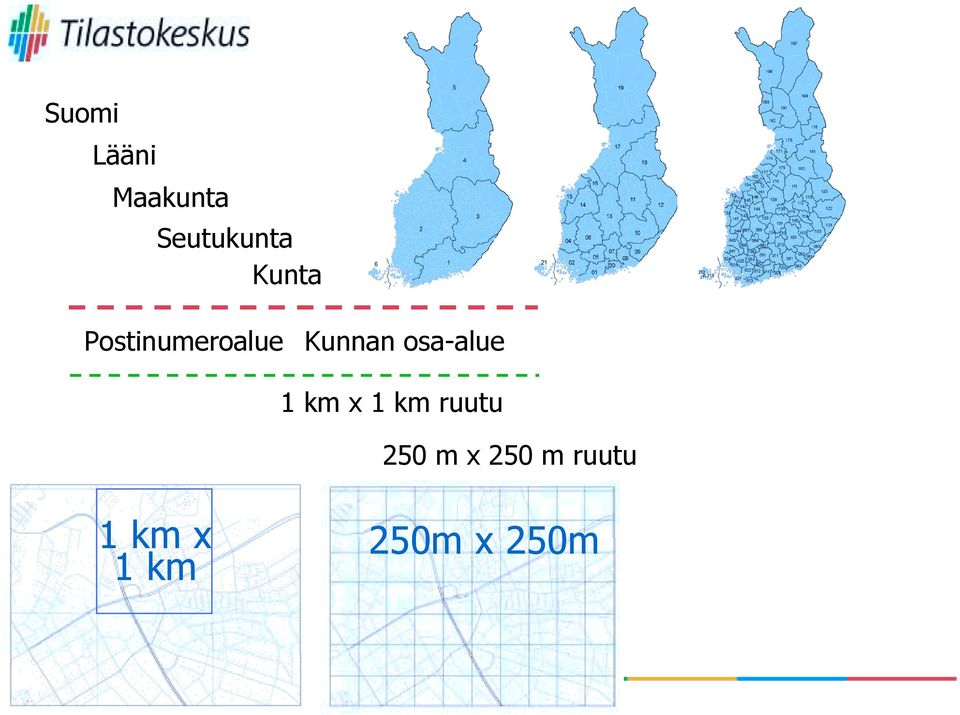 osa-alue 1 km x 1 km ruutu 250 m