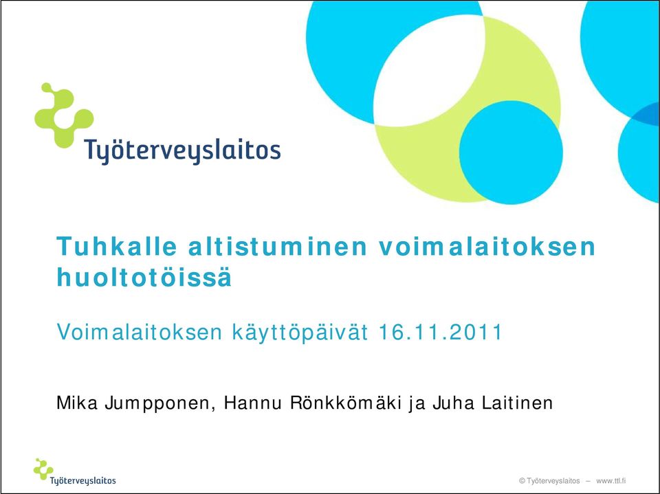 Voimalaitoksen käyttöpäivät 16.11.