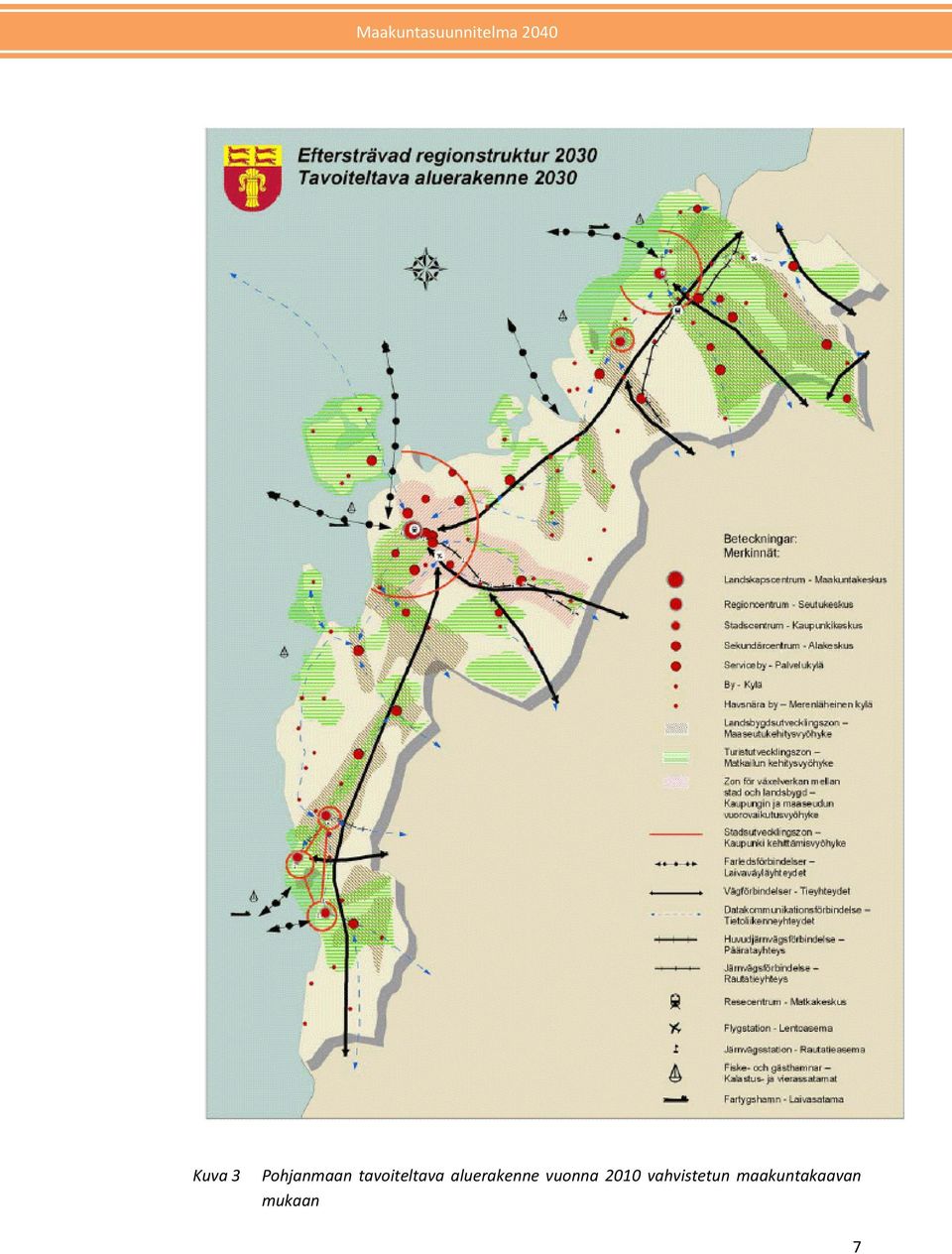 tavoiteltava aluerakenne