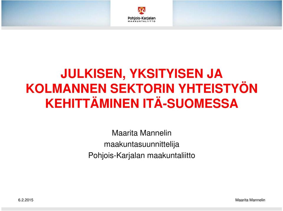 Mannelin maakuntasuunnittelija